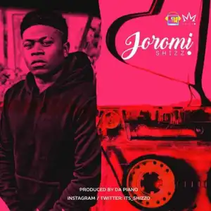 Shizzo - “Joromi” (Prod. by Da Piano)